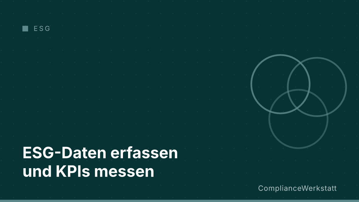 ESG-Daten erfassen und KPIs messen